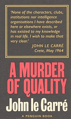 Carre J. A Murder of Quality le carre john a murder of quality