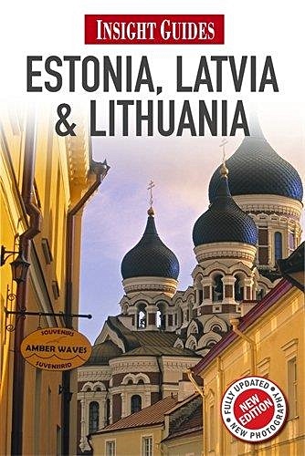 Insight Guides: Estonia Latvia & Lithuania insight guides estonia latvia