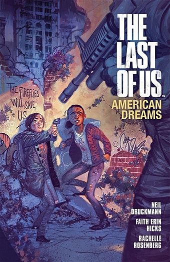 Druckmann N., Hicks F. The Last of Us. American Dreams hunter erin into the wild