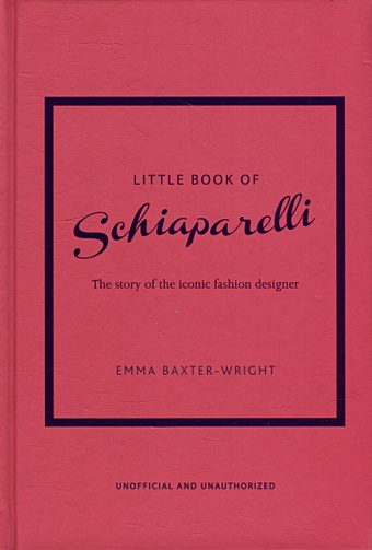 The Little Book of Schiaparelli: The Story of the Iconic Fashion House printio сумка elsa schiaparelli