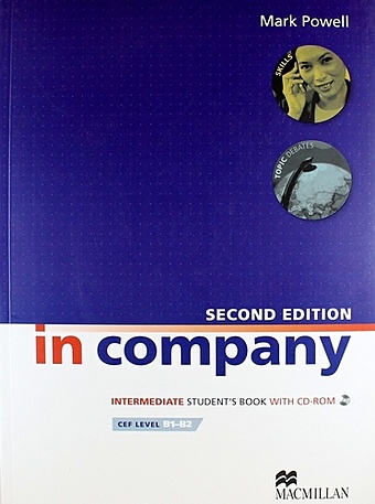 Powell M. In Company Intermediate (2nd Edition) Students Book with CD-ROM. Cef liver B1-B2 цена и фото