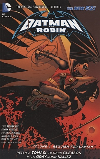 Peter J. Tomasi Batman and Robin Vol. 4: Requiem for Damian burton t the melancholy death of oyster boy