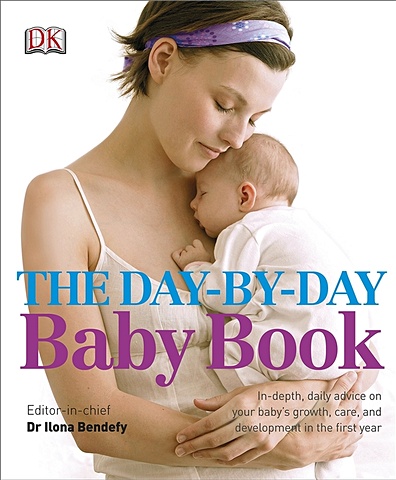 Bendefy I. The Day-by-Day Baby Book bendefy i the day by day baby book