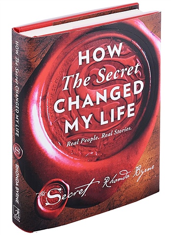 Byrne R. How The Secret Changed My Life. Real People. Real Stories pullman p the secret commonwealth the book of dust volume two