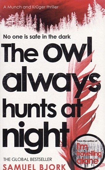 Bjork S. The Owl Always Hunts at Night bjork samuel the owl always hunts at night м bjork