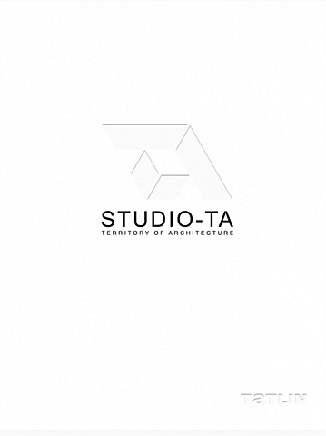 Мельникова А., Бадалян А., Рогалева О. Studio-TA. Territory of Architecture studio ta territory of architecture