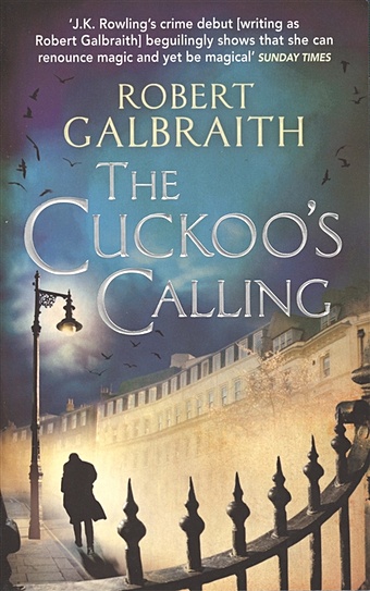 цена Galbraith R. The Cuckoo`s Calling