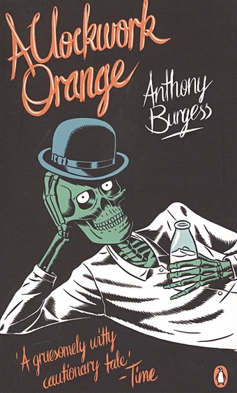 Burgess A. A Clockwork Orange виниловая пластинка burgess anthony conversations with the anthony burgess cassette archive