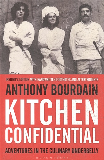 Bourdain A. Kitchen Confidential Revi bourdain anthony kitchen confidential insider s edition
