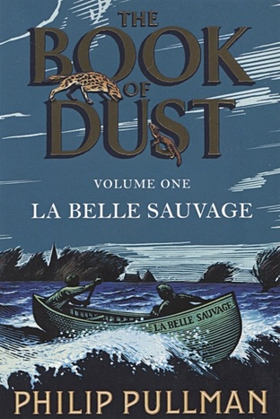 цена Pullman P. The book of dust. Volume one. La belle Sauvage