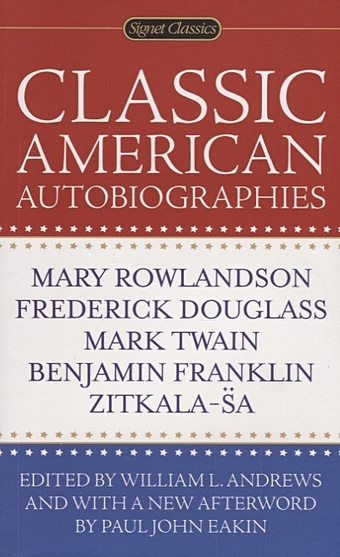Andrews W. (ред.) Classic American Autobiographies фотографии