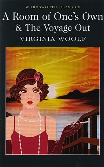 Woolf V. A Room of One s Own & The Voyage Out woolf v a room of one s own