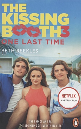 цена Reekles B. The Kissing Booth 3. One Last Time