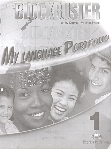 Evans V., Dooley J. Blockbuster 1. My Language Portfolio evans v dooley j blockbuster 4 my language portfolio