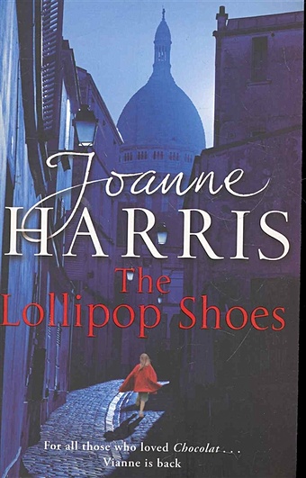 harris j chocolat Harris J. The Lollipop Shoes / (мягк). Harris J. (ВБС Логистик)