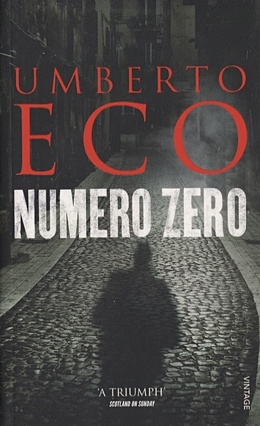 Eco U. Numero Zero eco u number zero eco umberto