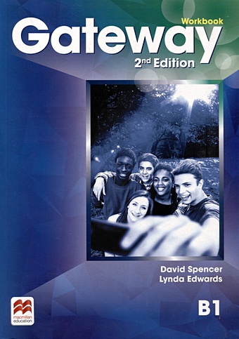 Edwards L., Spencer D. Gateway. Second Edition. B1. Workbook спенсер дэвид edwards linda gateway second edition b1 workbook