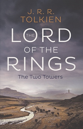 Tolkien J. The Lord of the Rings. The Two Towers. Second part tolkien j r r the two towers part 2 of the lord of the rings