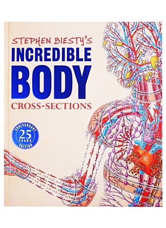 Biestys Stephen Incredible Body Cross-Section biestys stephen incredible body cross section