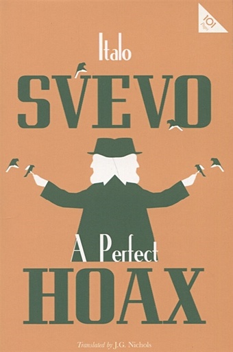 Svevo I. A Perfect Hoax svevo italo confessions of zeno