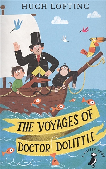 Lofting H. The Voyages of Doctor Dolittle lofting h ill the story of doctor dolittle