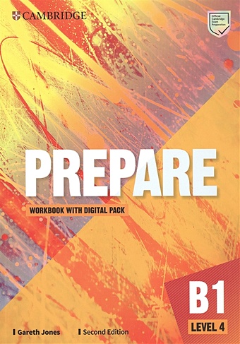 Jones G. Prepare. B1. Level 4. Workbook with Digital Pack. Second Edition oxford preparation and practice for cambridge english b1 preliminary for schools exam trainer key