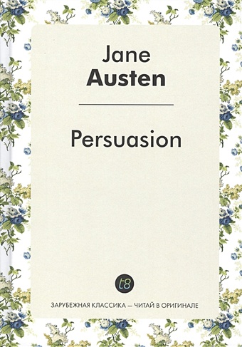 Austen J. Persuasion austen j marriage