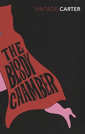 цена Carter A. The Bloody Chamber And Other Stories