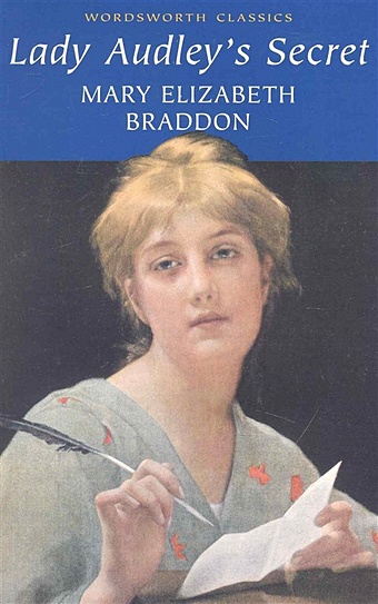 Braddon M. Lady Audley s Secret braddon m lady audley s secret