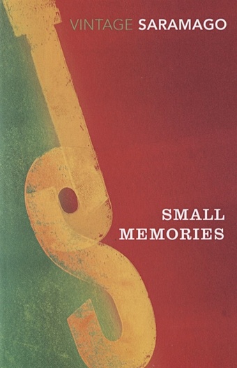 Saramago J. Small Memories saramago j small memories