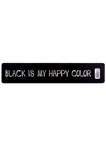 Закладка для книг пластиковая Black is my happy color закладка для книг пластиковая don t worry be happy