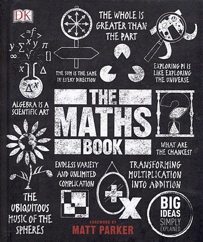 Warsi K. (ред.) The Maths Book. Big Ideas Simply Explained straker anita mental maths starter book