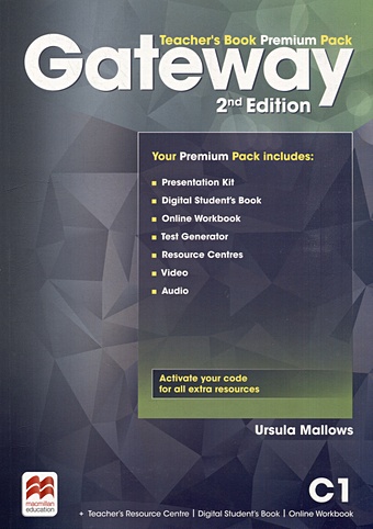 Mallows U. Gateway Second Edition C1. Teachers Book Premium Pack+Online Code chin p garner j juhasz m reid s wray s yamazaki y academic writing skills 2 teacher s manual