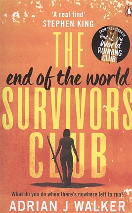 Walker A. The End of the World Survivors Club walker adrian j the end of the world running club
