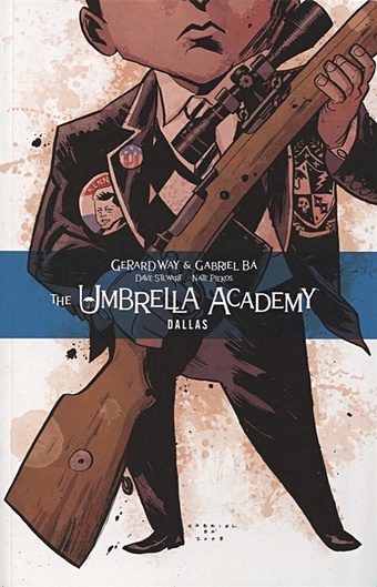Way G. The Umbrella Academy. Volume 2: Dallas фигурка the umbrella academy luthor 16 см