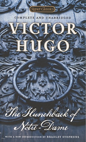 Гюго Виктор The Hunchback of Notre Dame hugo victor the hunchback of notre dame