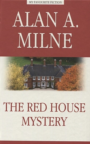 Milne A. The Red House Myster