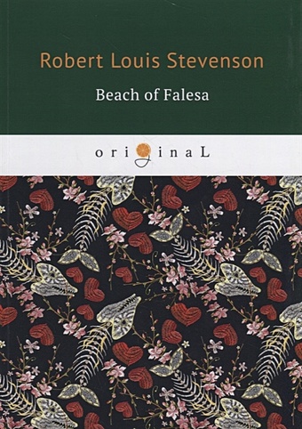 Stevenson R. Beach of Falesa = Берег Фалеза: на англ.яз stevenson robert louis the beach of falesa