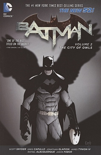 Snyder S., Tynion IV J. Batman. Volume 2. The City of Owls (The New 52) tynion iv j year of the villain hell arisen
