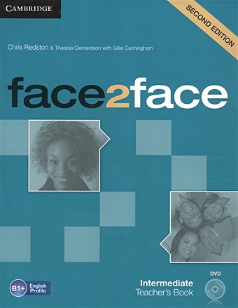 Redston C., Clementon T. Face2Face. Intermediate Teacher s Book (B1+) (+DVD) clementson t face2face advanced theacher s book c1 dvd