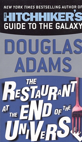 adams douglas the restaurant at the end of the universe Adams D. The Restaurant at the End of the Universe
