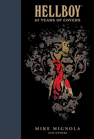 dc comics cover art Mignola M. Hellboy: 25 Years Of Covers