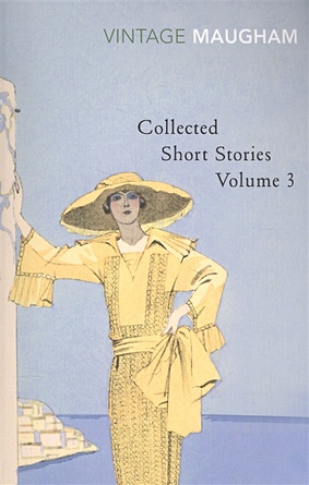 Maugham W. Collected Short Stories: Volume 3 maugham william somerset collected short stories volume 4