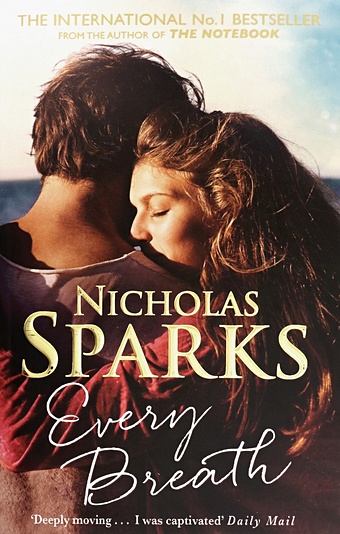 Спаркс Николас Every Breath sparks nicholas a bend in the road