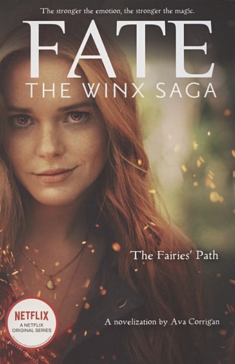 Corrigan A. Fate. The Winx Saga. The Fairies Path