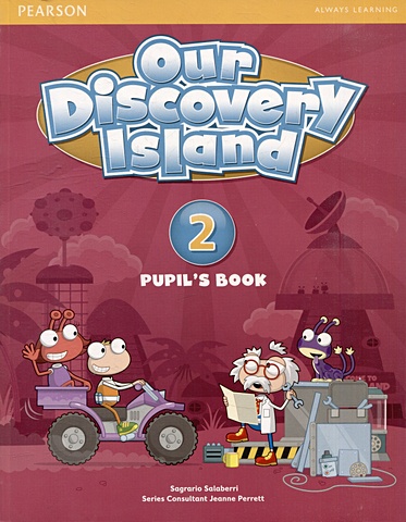 Салаберри С. Our Discovery Island. Level 2. Students Book (+Pin Code) our discovery island 3 film studio island flashcards