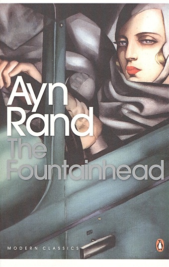 Rand A. The Fountainhead rand a atlas shrugged мягк modern classics rand a центрком