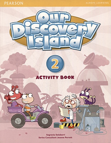 Салаберри С. Our Discovery Island. Level 2. Activity Book (+CD-ROM) our discovery island 3 film studio island flashcards