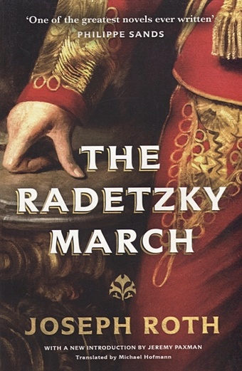 Roth J. The Radetzky March roth j the radetzky march