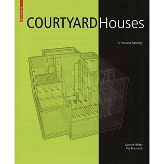 Courtyard Houses/Дома с внутренними дворами цена и фото